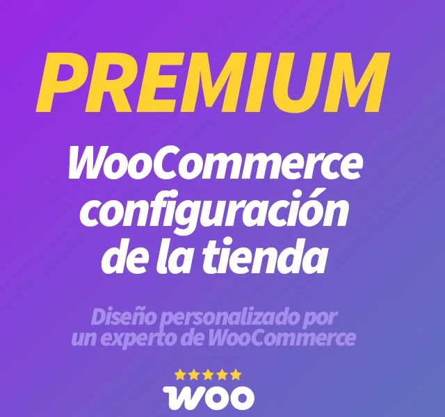 Servicio configuración tienda Wocommerce PREMIUM